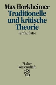 Cover von Traditionelle und kritische Theorie