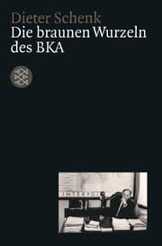 Cover von Die braunen Wurzeln des BKA