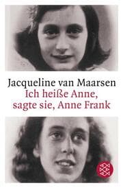 Cover von Ich heiße Anne, sagte sie, Anne Frank