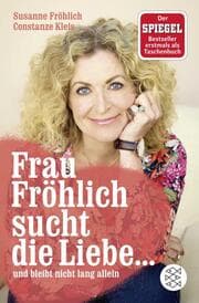Cover von Frau Fröhlich sucht die Liebe ... und bleibt nicht lang allein