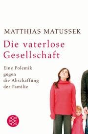 Cover von Die vaterlose Gesellschaft