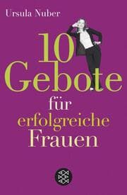 Cover von 10 Gebote für erfolgreiche Frauen