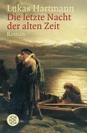 Cover von Die letzte Nacht der alten Zeit