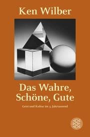 Cover von Das Wahre, Schöne, Gute