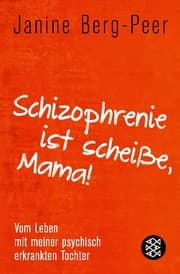 Cover von 'Schizophrenie ist scheiße, Mama!'
