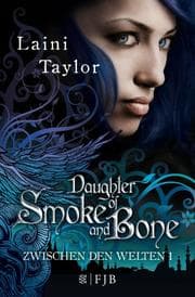 Cover von Zwischen den Welten - Daughter of Smoke and Bone