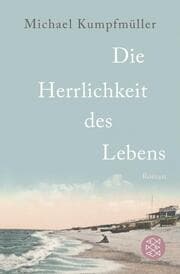 Cover von Die Herrlichkeit des Lebens