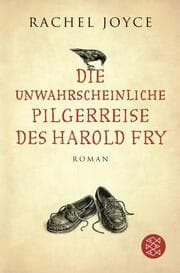Cover von Die unwahrscheinliche Pilgerreise des Harold Fry