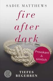Cover von Fire after Dark - Tiefes Begehren