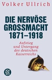 Cover von Die nervöse Großmacht 1871-1918