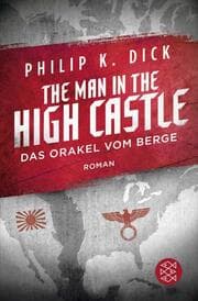 Cover von The Man in the High Castle/Das Orakel vom Berge