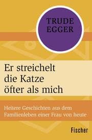 Cover von Er streichelt die Katze öfter als mich