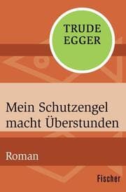 Cover von Mein Schutzengel macht Überstunden