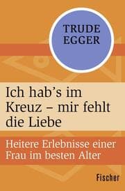 Cover von Ich habs im Kreuz - mir fehlt die Liebe