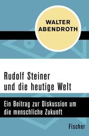 Cover von Rudolf Steiner und die heutige Welt