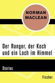 Cover von Der Ranger, der Koch und ein Loch im Himmel