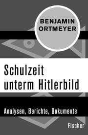 Cover von Schulzeit unterm Hitlerbild