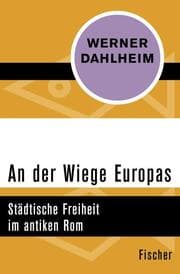 Cover von An der Wiege Europas