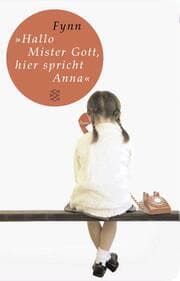 Cover von 'Hallo, Mister Gott, hier spricht Anna'