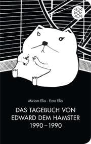 Cover von Das Tagebuch von Edward dem Hamster 1990-1990