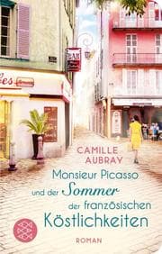 Cover von Monsieur Picasso und der Sommer der französischen Köstlichkeiten