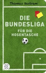Cover von Die Bundesliga für die Hosentasche