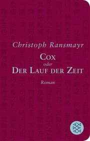 Cover von Cox - oder Der Lauf der Zeit