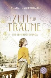 Cover von Die Senfblütensaga - Zeit für Träume