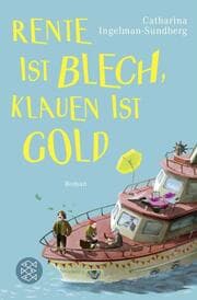 Cover von Rente ist Blech, Klauen ist Gold