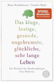 Cover von Das kluge, lustige, gesunde, ungebremste, glückliche, sehr lange Leben