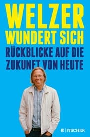 Cover von Welzer wundert sich