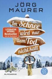 Cover von Im Schnee wird nur dem Tod nicht kalt