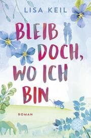 Cover von Bleib doch, wo ich bin