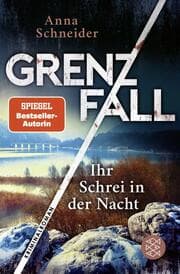 Cover von Grenzfall - Ihr Schrei in der Nacht