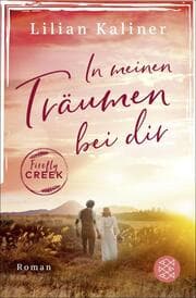 Cover von Firefly Creek - In meinen Träumen bei dir