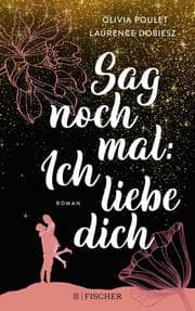 Cover von Sag noch mal: Ich liebe dich