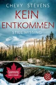 Cover von Kein Entkommen - Still Missing