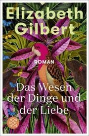 Cover von Das Wesen der Dinge und der Liebe