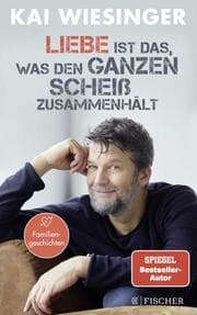 Cover von Liebe ist das, was den ganzen Scheiß zusammenhält