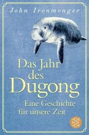 Cover von Das Jahr des Dugong - Eine Geschichte für unsere Zeit