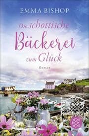 Cover von Die schottische Bäckerei zum Glück