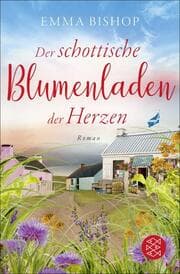 Cover von Der schottische Blumenladen der Herzen
