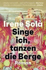 Cover von Singe ich, tanzen die Berge