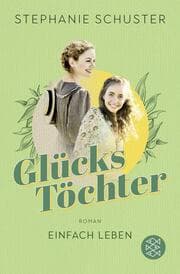 Cover von Glückstöchter - Einfach leben