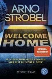Cover von Welcome Home - Du liebst dein neues Zuhause. Hier bist du sicher. Oder?