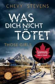 Cover von Was dich nicht tötet - Those Girls
