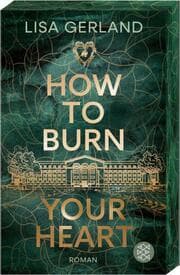 Cover von How to Burn Your Heart
