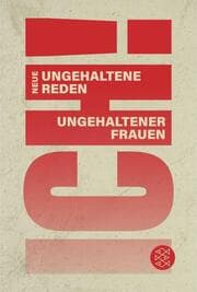 Cover von ICH! Neue ungehaltene Reden ungehaltener Frauen