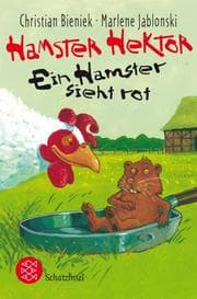 Cover von Hamster Hektor - Ein Hamster sieht rot