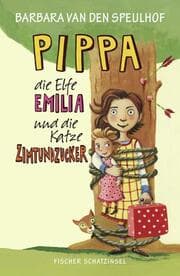 Cover von Pippa, die Elfe Emilia und die Katze Zimtundzucker